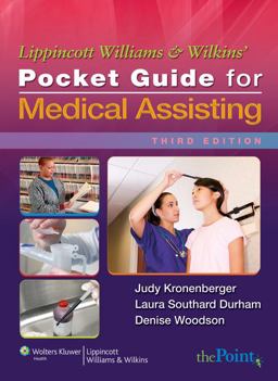 Lippincott Williams and Wilkins' Pocket Guide for Medical Assisting 3rd 9780781780537 Front Cover