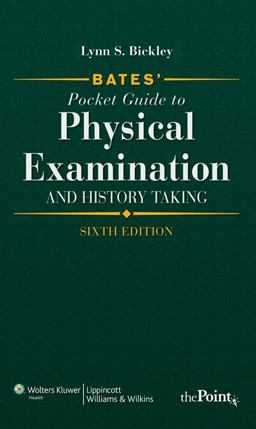 Bates' Pocket Guide to Physical Examination and History Taking 6th 9780781780667 Front Cover