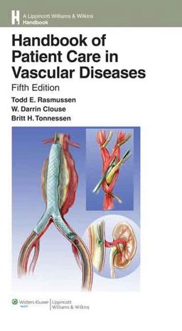 Handbook of Patient Care in Vascular Diseases 5th 9780781781350 Front Cover