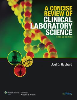 A Concise Review of Clinical Laboratory Science A Concise Review of Clinical Laboratory Science