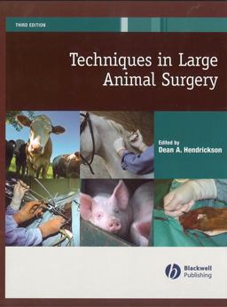 Techniques in Large Animal Surgery 3rd 9780781782555 Front Cover