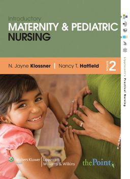 Introductory Maternity and Pediatric Nursing 2nd 9780781785587 Front Cover