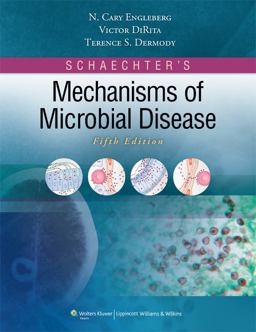 Schaechter's Mechanisms of Microbial Disease 5th 9780781787444 Front Cover