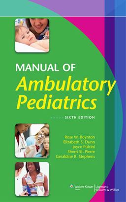 Manual of Ambulatory Pediatrics 6th 9780781788748 Front Cover