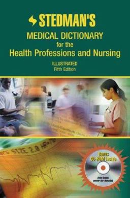 Stedman's Medical Dictionary for the Health Professions and Nursing