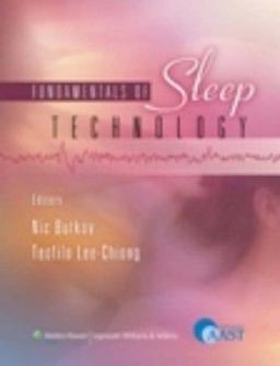 Fundamentals of Sleep Technology Endorsed by the American Association of Sleep Technologists (AAST)  9780781792875 Front Cover