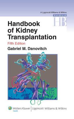 Handbook of Kidney Transplantation 5th 9780781793742 Front Cover