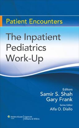 Inpatient Pediatrics Work-Up  9780781794008 Front Cover
