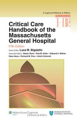 Critical Care Handbook of the Massachussetts General Hospital 5th 9780781795661 Front Cover