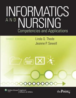 Informatics and Nursing Competencies and Applications 3rd 9780781795975 Front Cover
