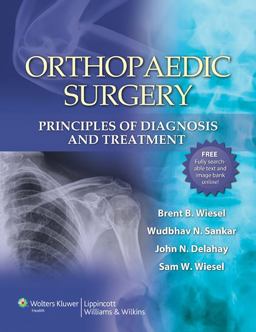 Orthopaedic Surgery: Principles of Diagnosis and Treatment  9780781797511 Front Cover