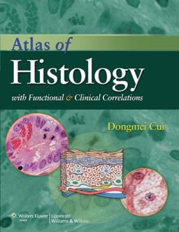 Atlas of Histology with Functional and Clinical Correlations  9780781797597 Front Cover