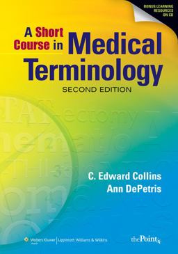 Short Course in Medical Terminology 2nd 9780781798839 Front Cover