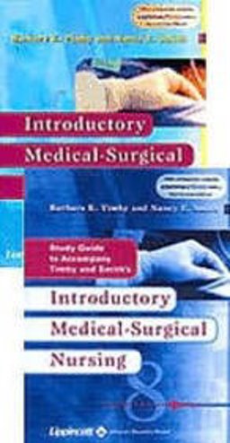 Timby Introductory Medical-Surgical Nursing