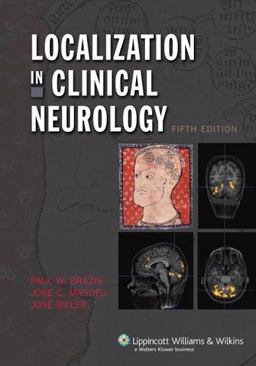 Localization in Clinical Neurology 5th 9780781799522 Front Cover