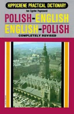 Polish-English - English-Polish Practical Dictionary 15th 9780781800853 Front Cover