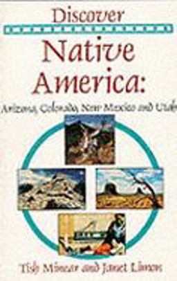 Discover Native America Arizona Colorado New Mexico and Utah  9780781803274 Front Cover