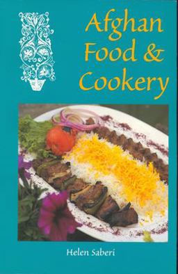 Afghan Food and Cookery  9780781808071 Front Cover