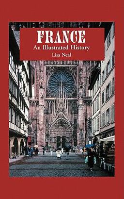 France An Illustrated History  9780781808729 Front Cover