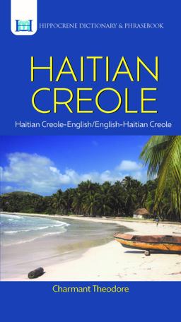 Haitian Creole-English/English-Haitian Creole Dictionary and Phrasebook  9780781810944 Front Cover