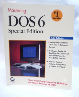 Mastering DOS 6.0, Special Edition Mastering DOS 6.0, Special Edition
