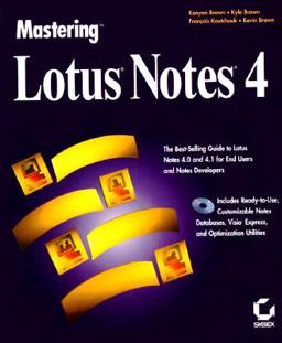Mastering Lotus Notes 4