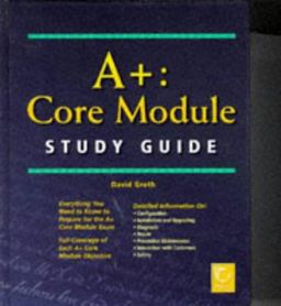 A+ Core Module Study Guide