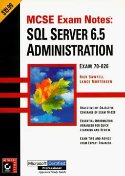 MCSE Exam Notes SQL Server 6.5 Administration