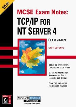 MCSE Exam Notes TCP/IP for NT Server 4