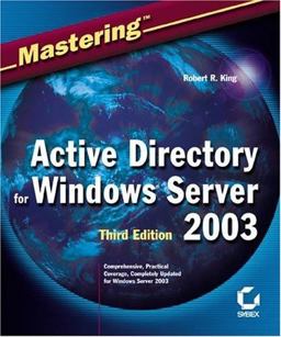 Mastering Active Directory for Windows Server 2003 3rd 9780782140798 Front Cover