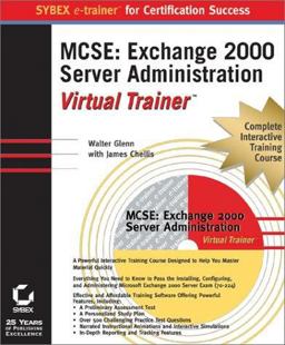 MCSE Exchange Server 2000 Administration E-Trainer