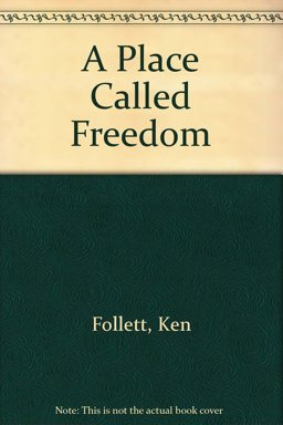 A Place Called Freedom
