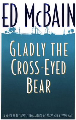 Gladly the Cross-Eyed Bear