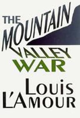 The Mountain Valley War