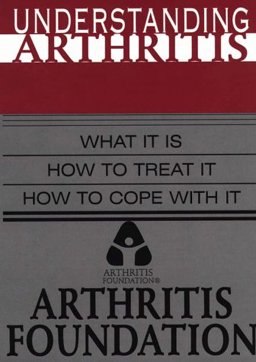 Understanding Arthritis Understanding Arthritis
