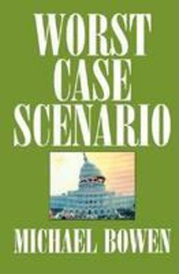 Worst Case Scenario Worst Case Scenario