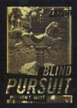 Blind Pursuit