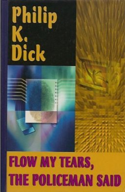 Flow My Tears, the Policeman Said