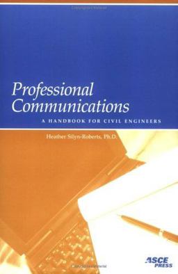 Professional Communications A Handbook for Civil Engineers 2004 9780784407325 Front Cover
