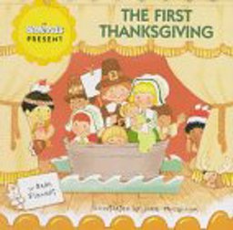 The First Thanksgiving The First Thanksgiving