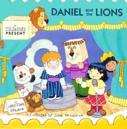 Daniel and the Lions Daniel and the Lions
