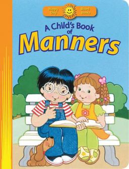 A Child's Book of Manners A Child's Book of Manners