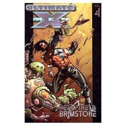 Ultimate X-Men - Volume 4 Hellfire and Brimstone  9780785110897 Front Cover