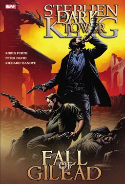 Stephen King's Dark Tower: the Fall of Gilead