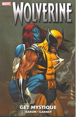 Wolverine Get Mystique  9780785129639 Front Cover