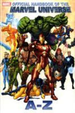 Official Handbook of the Marvel Universe A to Z