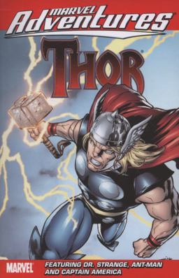 Marvel Adventures Thor Featuring Captain America, Dr. Strange, and Ant-Man Digest
