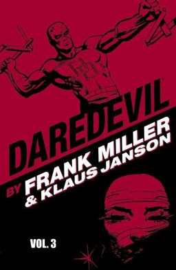 Daredevil by Frank Miller and Klaus Janson - Volume 3  9780785134756 Front Cover