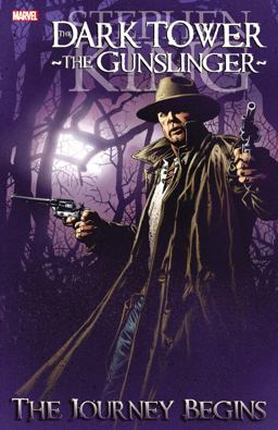 Stephen King's Dark Tower: the Gunslinger: the Journey Begins