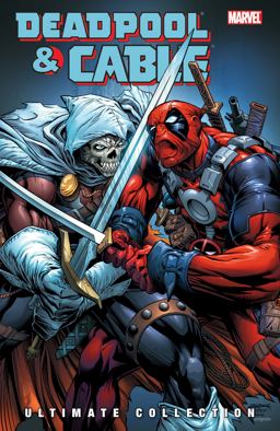 DEADPOOL and CABLE ULTIMATE COLLECTION BOOK 3